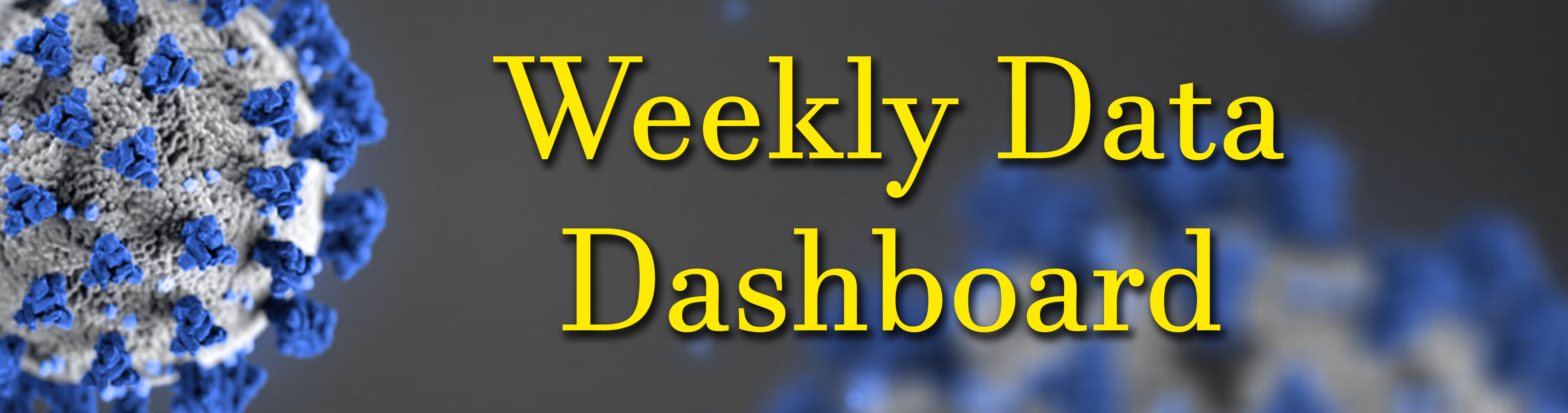 Weekly data dashboard graphic