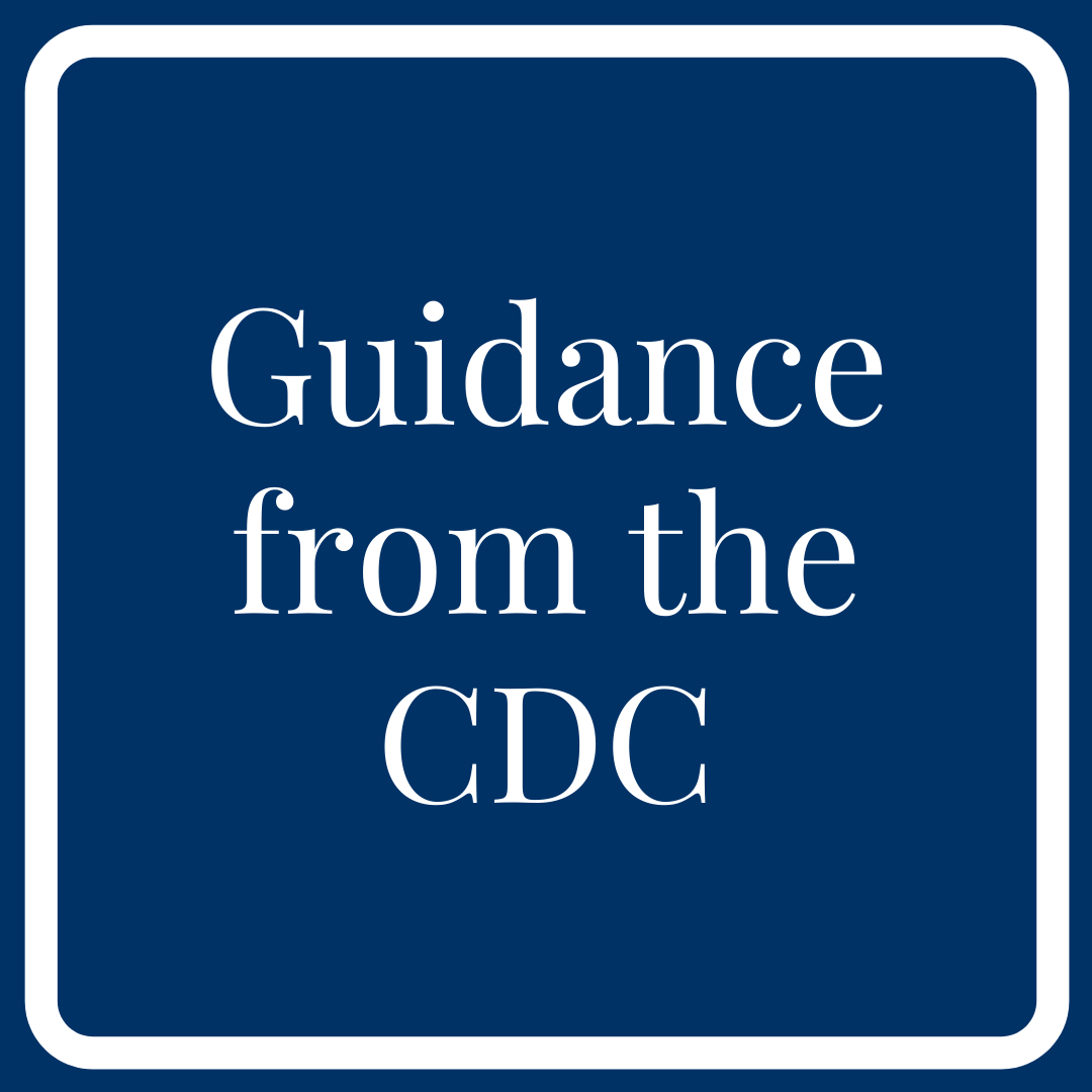 Link to guidance from the Centers for Disease Control and Prevention